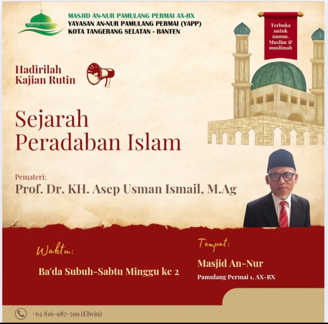 Kajian Rutin: Sejarah Peradaban Islam Kajian Rutin: Sejarah Peradaban Islam