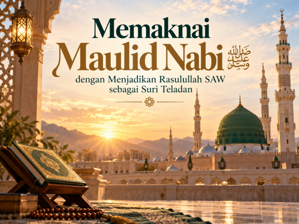 Menjadikan Rasulullah SAW sebagai Suri Teladan